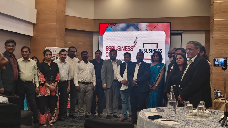 99 Business Club July Networking Meet Brings Together 65+ Entrepreneurs with Justdial Co-Founder Ramani Iyer as Chief Guest